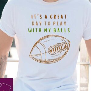 Funny Football Lover Gift Shirt, Game Day Shirt.