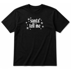 Ariana Grande Santa Tell Me T-Shirt