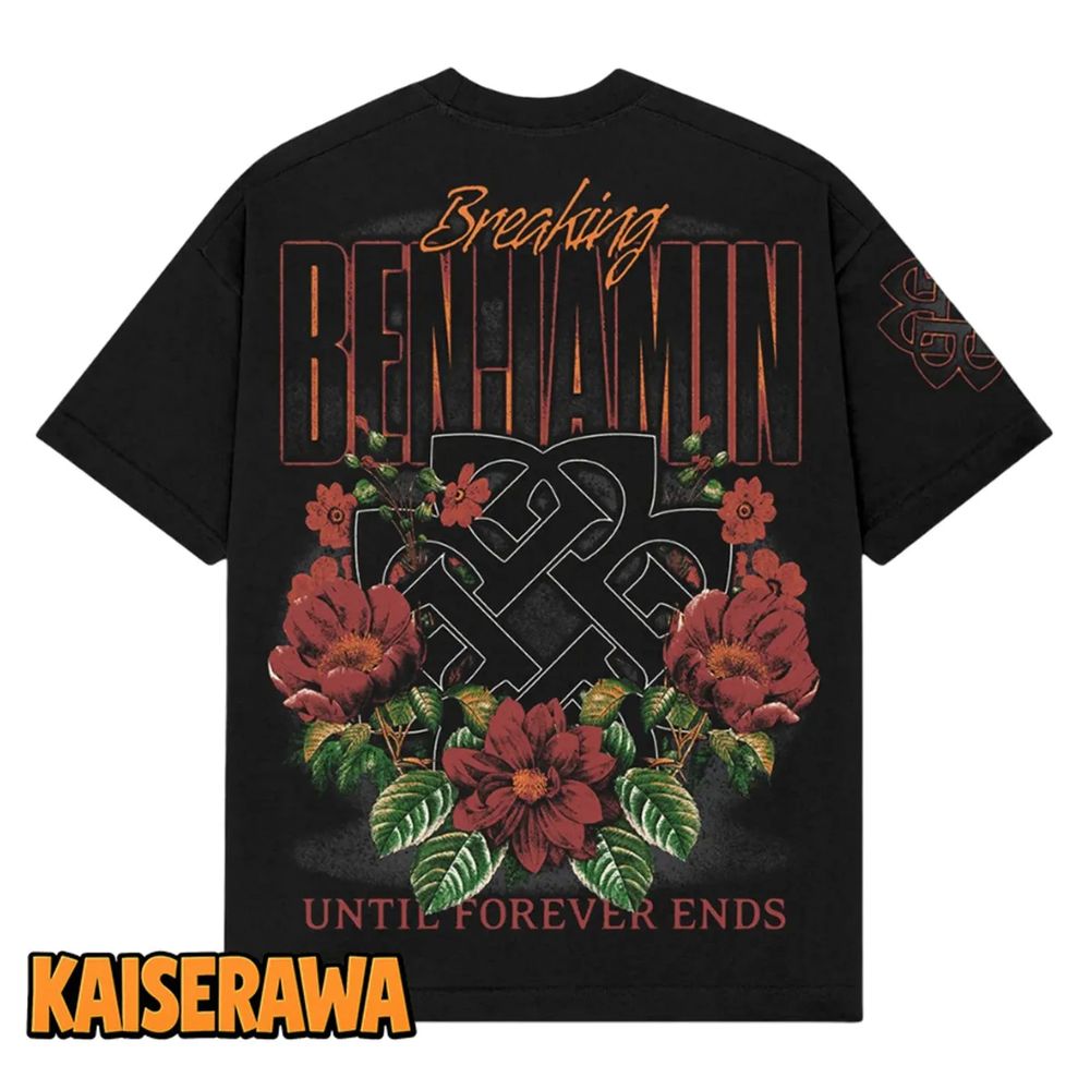 Breaking Benjamin Merch Until Forever Ends T-Shirt Breaking Benjamin Merch Until Forever Ends T-Shirt