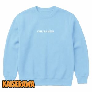 Carls A Mess Merch Carl’s A Mess Light Blue Sweatshirt