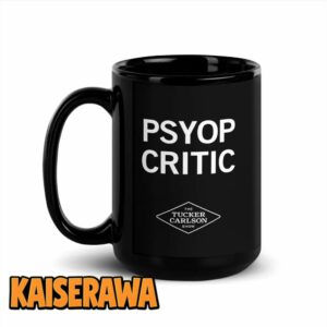 Tucker Carlson Merch Psyop Critic Mug