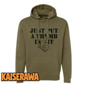 Kentucky Ballistics Merch Put A Thumb In It Hoodie – Military Green