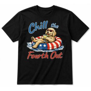 Chill The Fourth Out Funny Goldendoodle Dog Lover T-Shirt