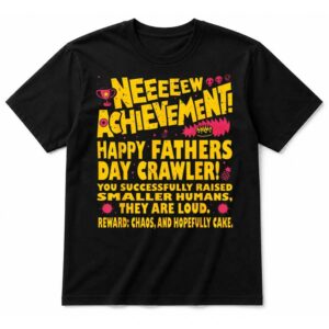 Happy Fathers Day Crawler New Achievement Gamer Dad USA T-Shirt