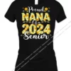 Proud Nana Of A 2024 Graduate Class Of 24 Women Shirt