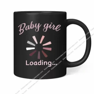Funny Baby Girl Loading Pregnancy Announcement Mug