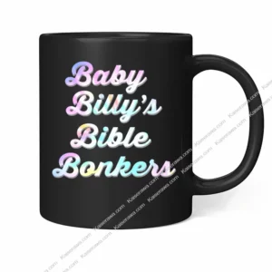 Baby Billy’s Bible Bonkers Tie Dye Mug